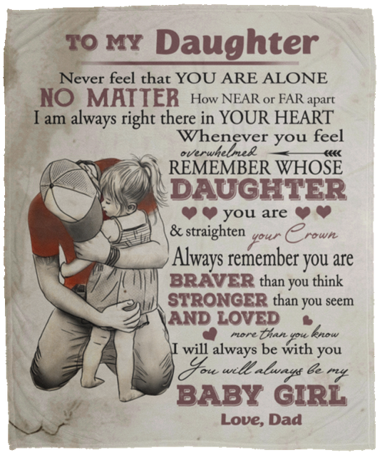 To My Daughter Hug Blanket | From Dad