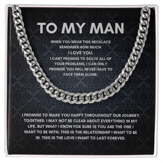 To My Man | Cuban Link Chain | Gift For Soulmate/Him