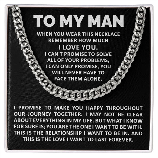 To My Man | Cuban Link Chain | Gift For Soulmate/Him