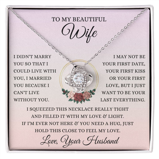 To My Beautiful Wife | Love Knot Necklace | Gift For Wife