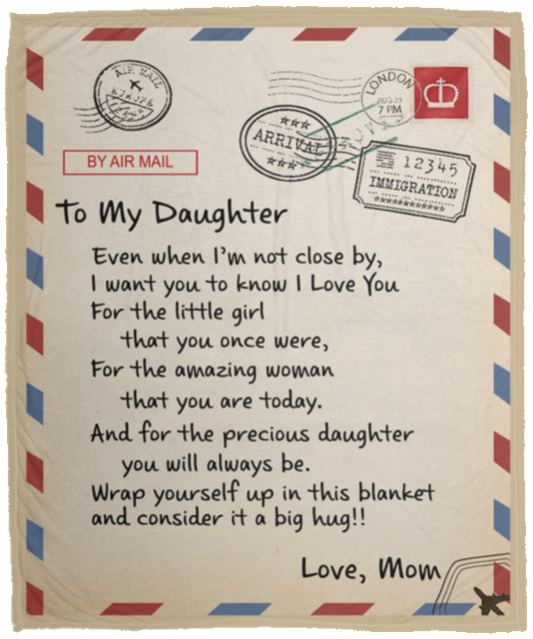 To My Daughter Blanket | From Mom
