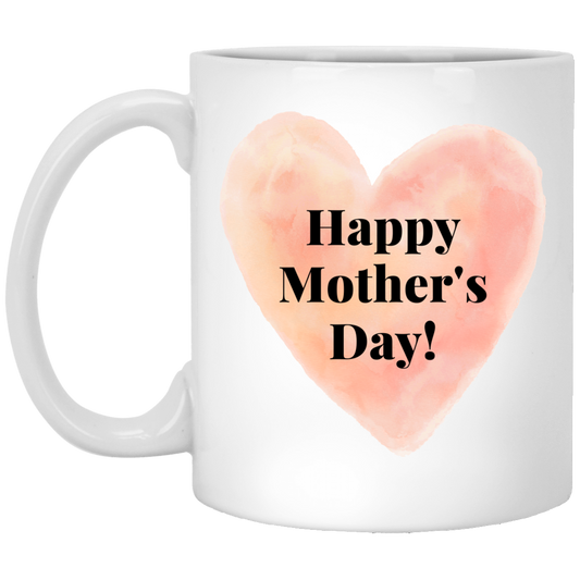 Happy Mother's Day 11 oz. White Mug☕