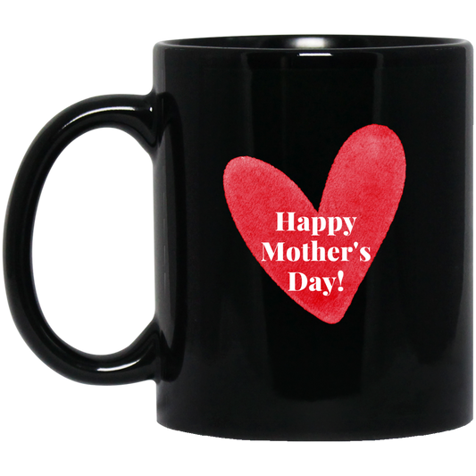 Happy Mother's Day 11 oz. Black Mug☕